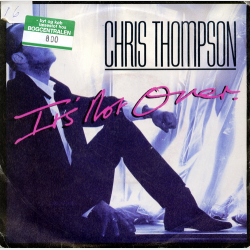 Chris Thompson - It's Not Over (1986)
