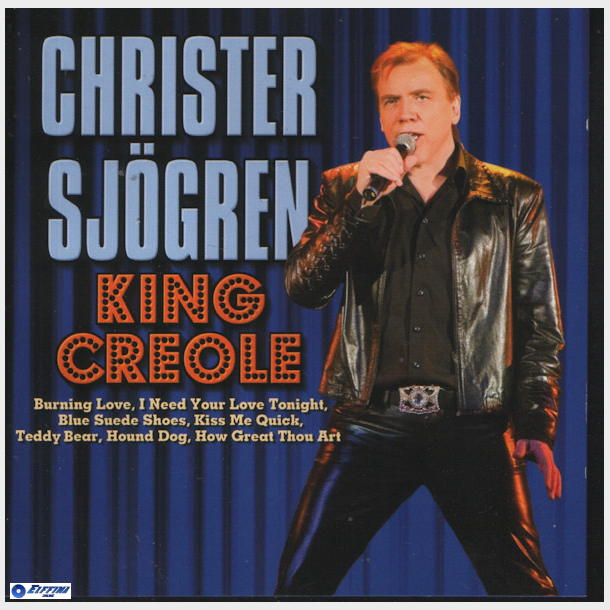 Christer Sjgren - King Creole (2006)