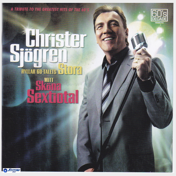 Christer Sjögren - Mitt Sköna Sextiotal (2008)