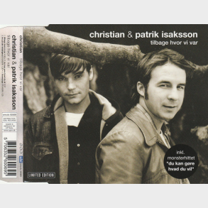Christian & Patrik Isaksson - Tilbage Hvor Vi Var (Limited Edition) (2001)