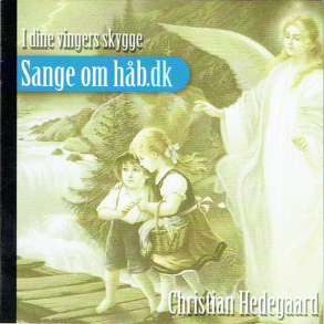 Christian Hedegaard - I Dine Vingers Skygge Sange Om Hb (2004)
