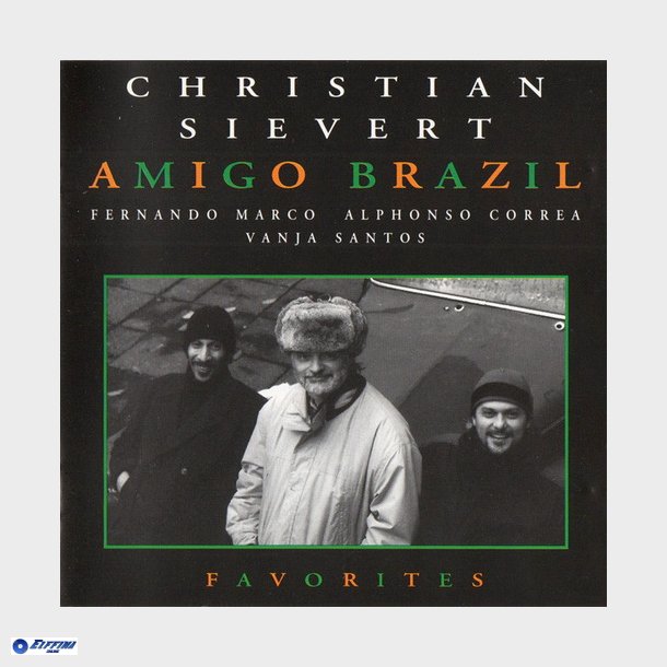 Christian Sievert - Amigo Brazil (1999)