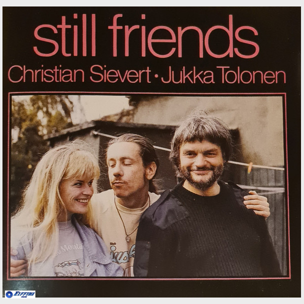 Christian Sievert &amp; Jukka Tolonen - Still Friends (1994)