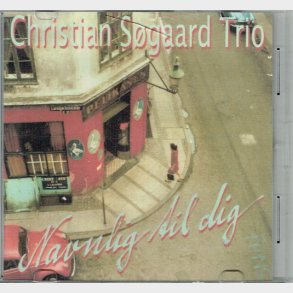 Christian Sgaard Trio - Navnlig Til Dig (Promo)