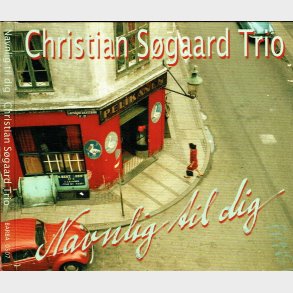 Christian Sgaard Trio - Navnlig Til Dig (Slim)
