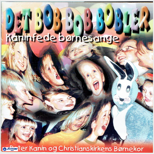Christiankirkens B�rnekor - Det Bob Bob Bobler (2001)
