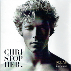 Christopher - Told You So (2014)