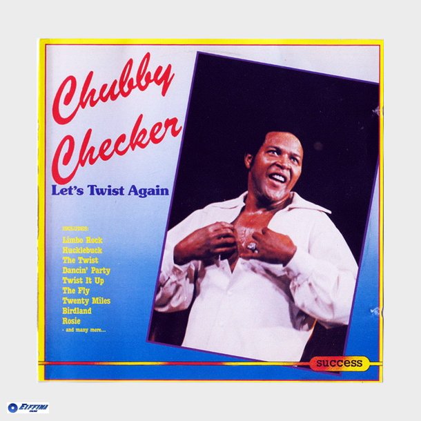 Chubby Checker - Let's Twist Again