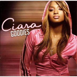 Ciara - Goodies (2005)