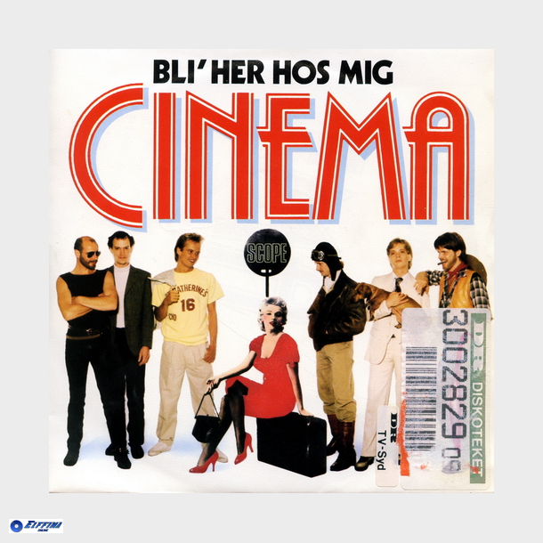Cinema - Bli' Her Hos Mig (1984)