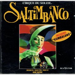 Cirque Du Soleil - Saltimbanco (1992)