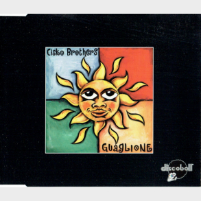 Cisko Brothers - Guaglione (1998)