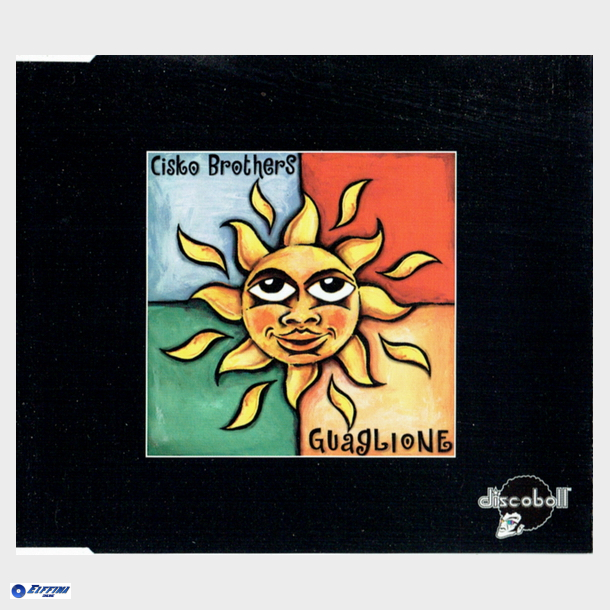 Cisko Brothers - Guaglione (1998)
