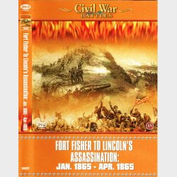 Civil War Battles - Fort Fisher Jan 1865-Apr 1865 (2006)