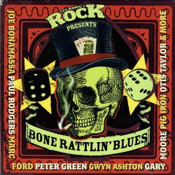 Classic Rock Presents Bone Rattlin Blues (2007)