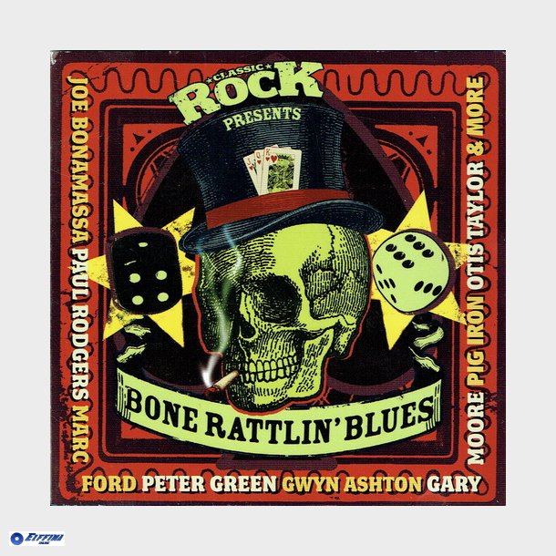 Classic Rock Presents Bone Rattlin Blues (2007) (Slim)