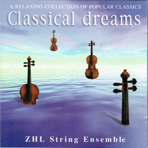 Classical Dreams (ZHL String Ensemble)