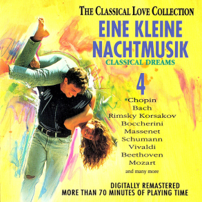 Classical Love Collection CD4 Eine Kleine Nachtmusik (1992)