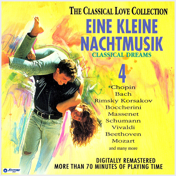 Classical Love Collection CD4 Eine Kleine Nachtmusik (1992)