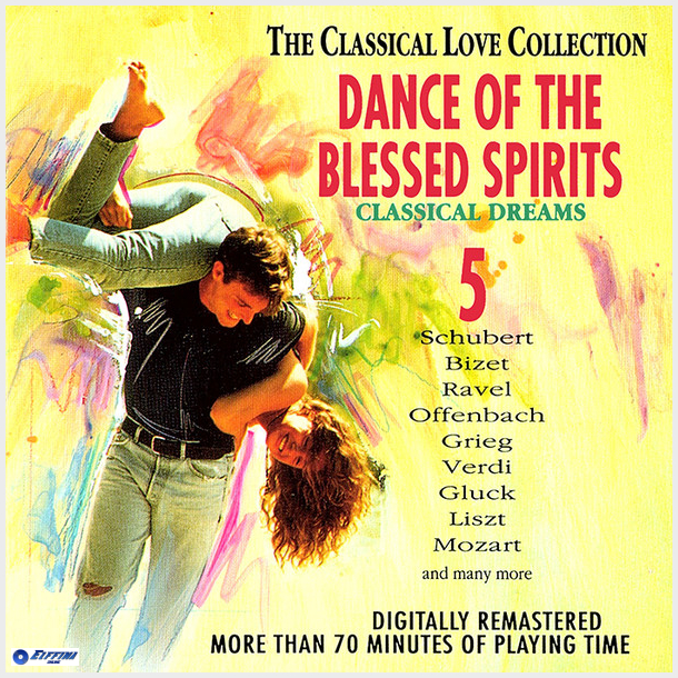 Classical Love Collection CD5 Dance Of The Blessed Spirits (1992)