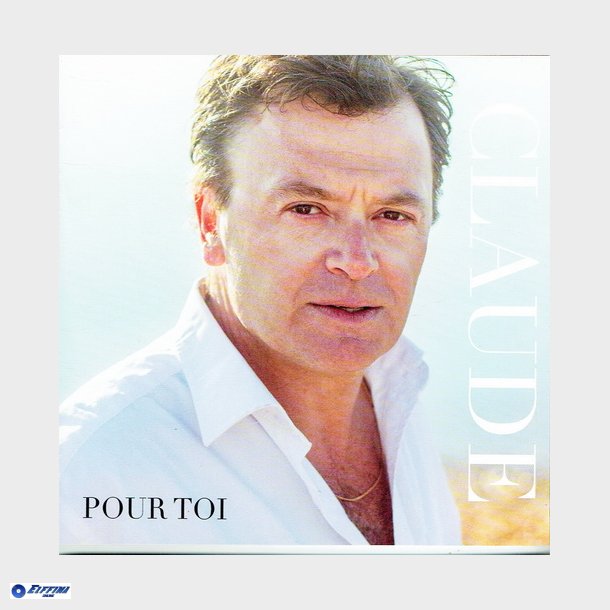 Claude - Pour Toi