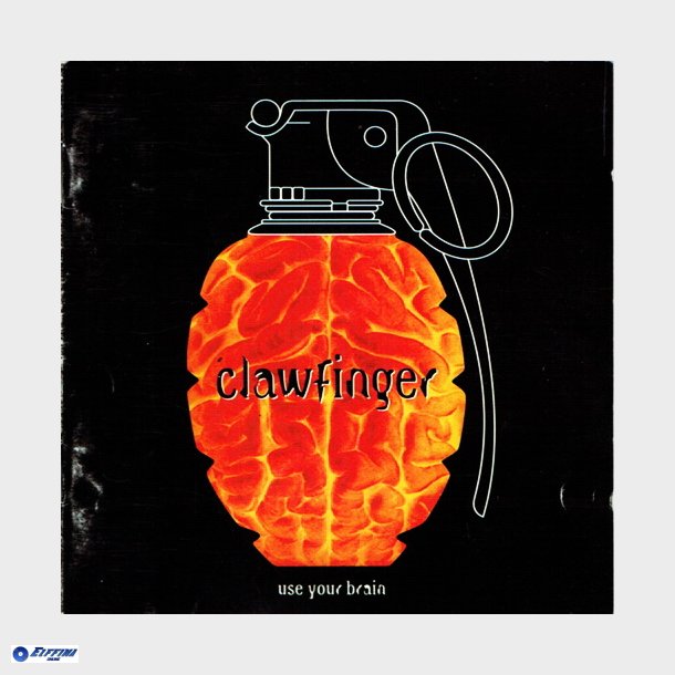 Clawfinger - Use Your Brain (1995)