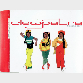 Cleopatra - Life Ain't Easy (1998)