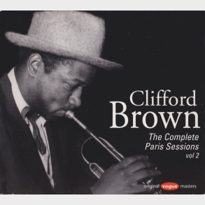 Clifford Brown - The Complete Paris Sessions Vol 2 (1997) (Digi)