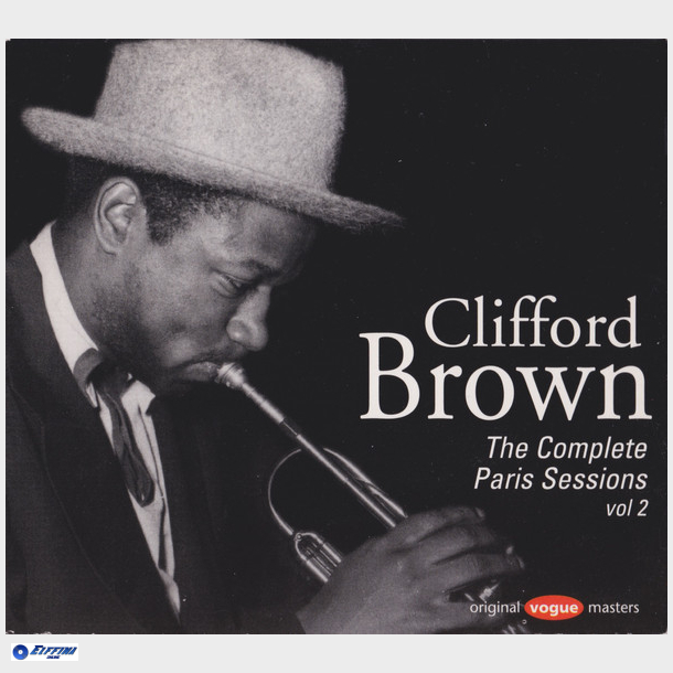 Clifford Brown - The Complete Paris Sessions Vol 2 (1997) (Digi)