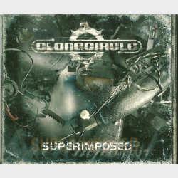 Clonecircle - Superimposed (2006) (Digi)