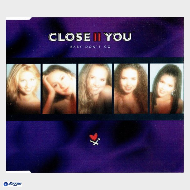 Close II You - Baby Don't Go (1998)