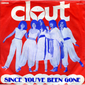 Clout - Since You've Been Gone (1978)
