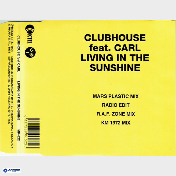 Clubhouse ft. Carl - Living In The Sunshine (1994) (Slim)