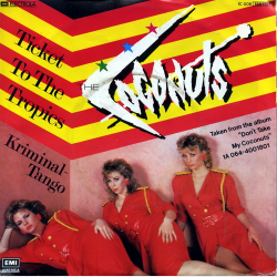 Coconuts, The - Ticket To The Tropics (Edited Version) (1983)