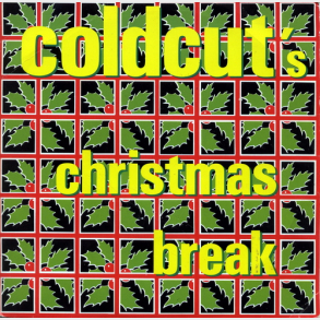 Coldcut - Coldcut's Christmas Break (Radio Version) (1989)