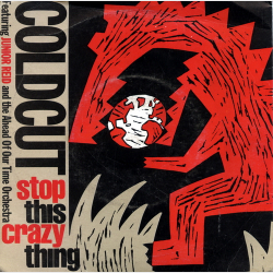 Coldcut ft Junior Reid - Stop This Crazy Thing (1988)