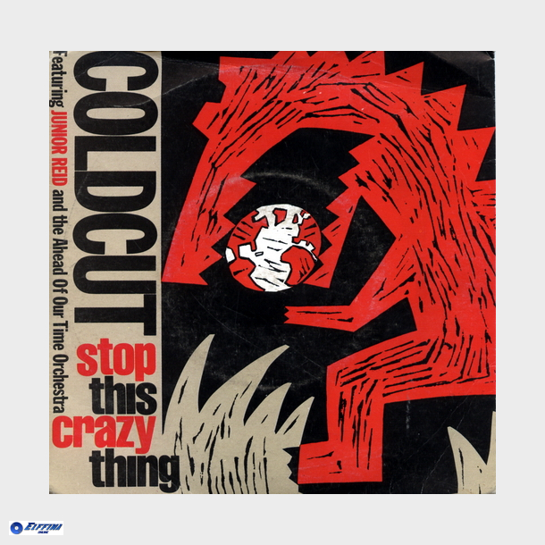 Coldcut ft Junior Reid - Stop This Crazy Thing (1988)
