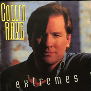 Collin Raye - Extremes (1994)