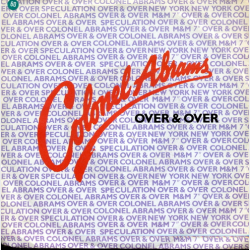 Colonel Abrams - Over &amp; Over (1986)