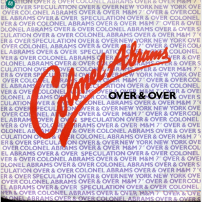 Colonel Abrams - Over & Over (1986)