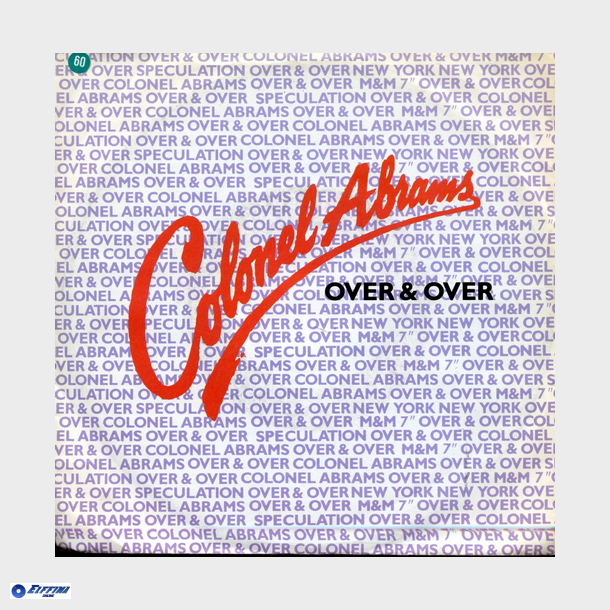 Colonel Abrams - Over &amp; Over (1986)