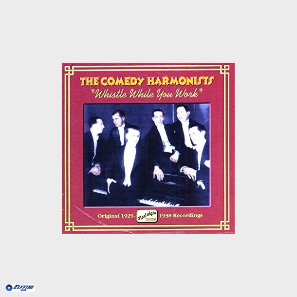 Comedian Harmonists - Whistle While You Work