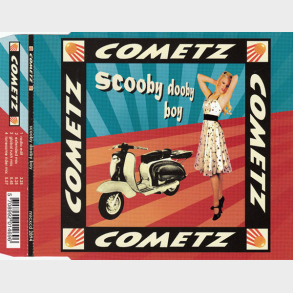 Cometz - Scooby Dooby Boy (1998)