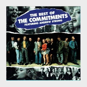 Commitments, The ft. Andrew Strong - The Best Of The Commitments (1996)
