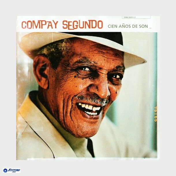 Compay Segundo - Cien A&ntilde;os De Son (1999)