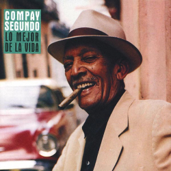 Compay Segundo - Lo Mejor De La Vida (1998) - NY