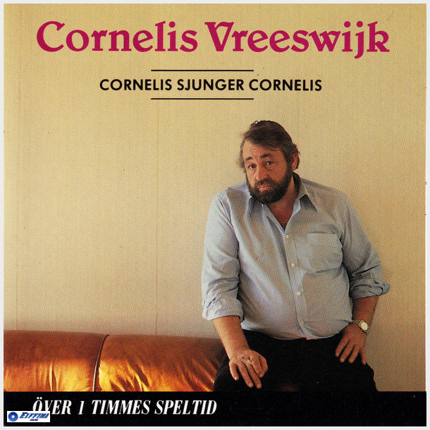 Cornelis Vreeswijk - Cornelis Sjunger Cornelis (1989)