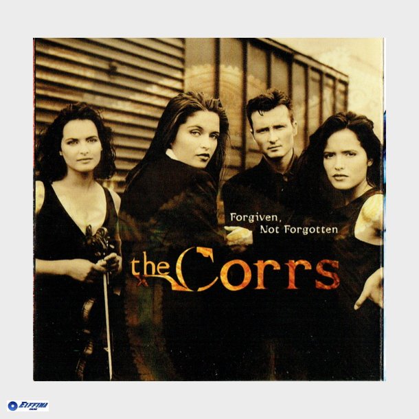 Corrs, The - Forgiven, Not Forgotten (1995)