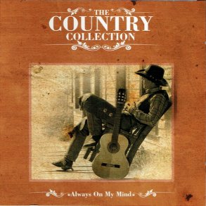 Country Collection (Always On My Mind) (2008) - NY