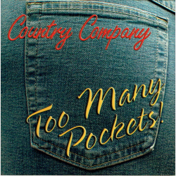 Country Company - Too Many Pockets